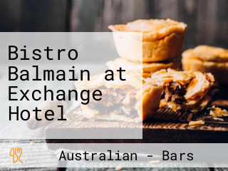 Bistro Balmain at Exchange Hotel