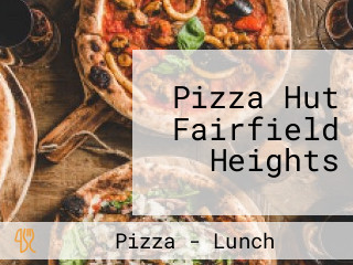 Pizza Hut Fairfield Heights