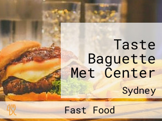 Taste Baguette Met Center