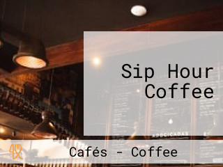 Sip Hour Coffee