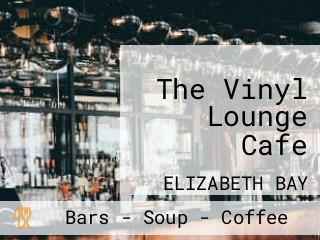 The Vinyl Lounge Cafe