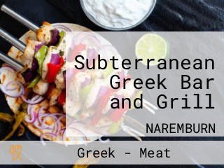 Subterranean Greek Bar and Grill