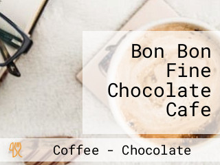 Bon Bon Fine Chocolate Cafe