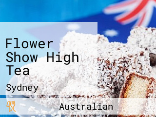 Flower Show High Tea