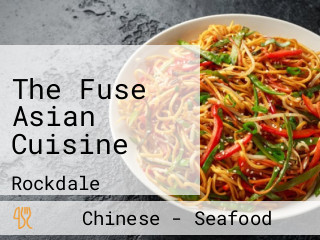 The Fuse Asian Cuisine