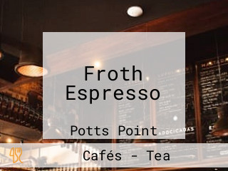 Froth Espresso