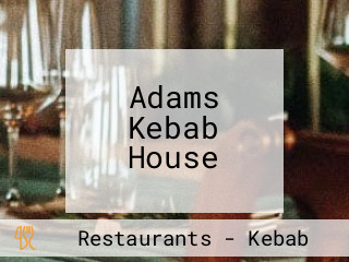 Adams Kebab House