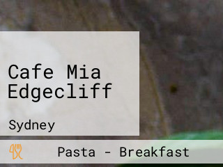 Cafe Mia Edgecliff