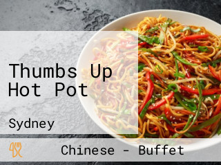 Thumbs Up Hot Pot