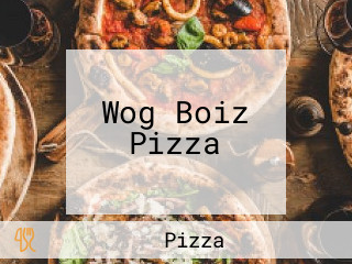 Wog Boiz Pizza