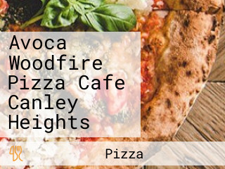 Avoca Woodfire Pizza Cafe Canley Heights