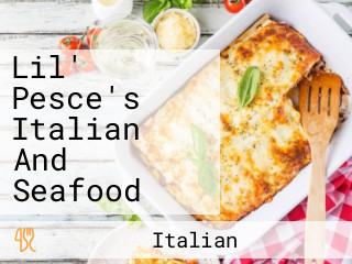 Lil' Pesce's Italian And Seafood