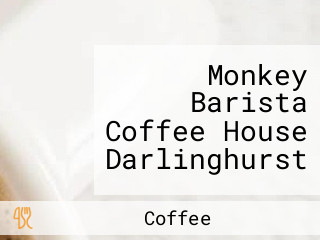 Monkey Barista Coffee House Darlinghurst