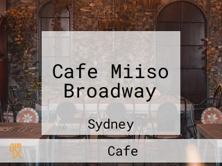 Cafe Miiso Broadway