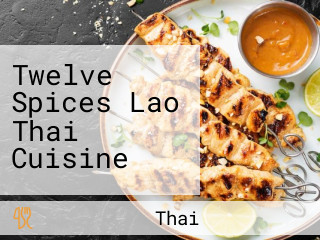 Twelve Spices Lao Thai Cuisine