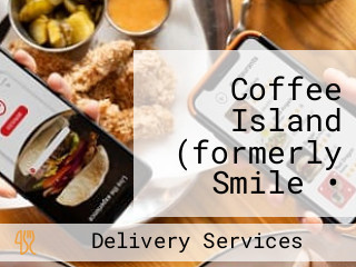 Coffee Island (formerly Smile • Corner Coffee Gelato)