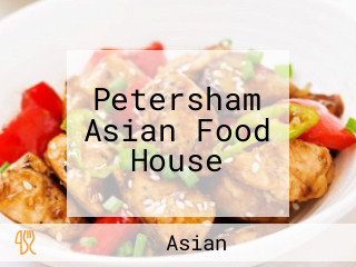 Petersham Asian Food House