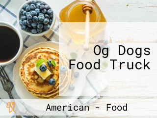 Og Dogs Food Truck