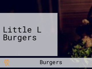 Little L Burgers