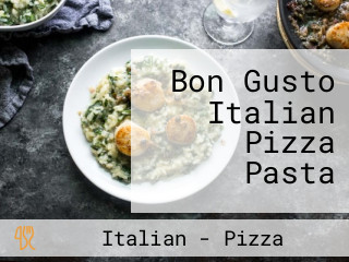 Bon Gusto Italian Pizza Pasta