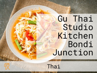 Gu Thai Studio Kitchen Bondi Junction