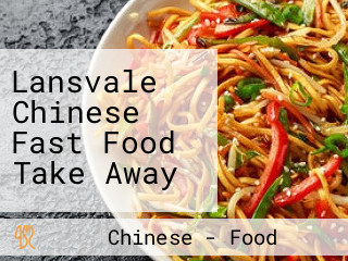 Lansvale Chinese Fast Food Take Away