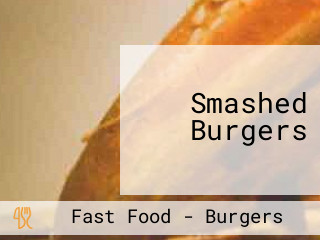 Smashed Burgers