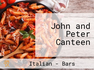 John and Peter Canteen