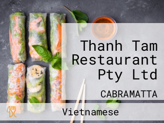 Thanh Tam Restaurant Pty Ltd