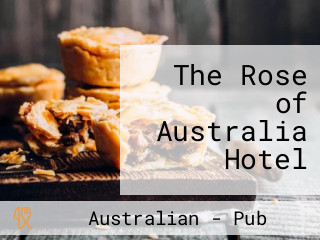 The Rose of Australia Hotel