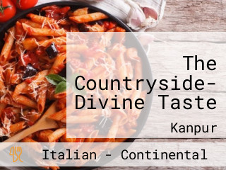 The Countryside- Divine Taste