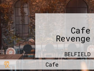 Cafe Revenge