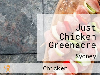 Just Chicken Greenacre