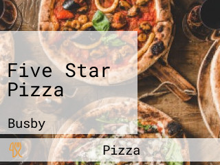 Five Star Pizza