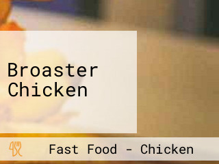 Broaster Chicken