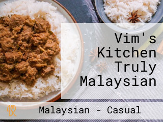 Vim's Kitchen Truly Malaysian