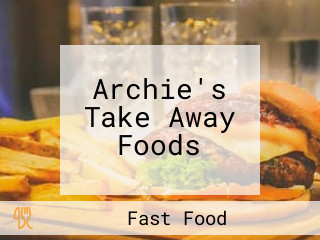 Archie's Take Away Foods