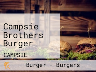 Campsie Brothers Burger