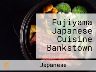 Fujiyama Japanese Cuisine Bankstown