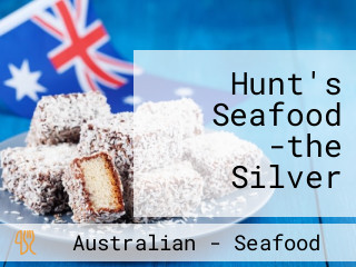 Hunt's Seafood -the Silver