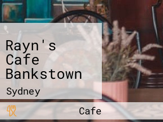 Rayn's Cafe Bankstown