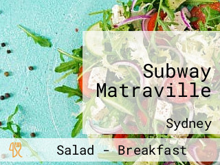 Subway Matraville