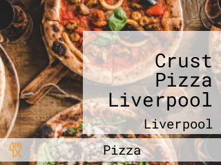 Crust Pizza Liverpool