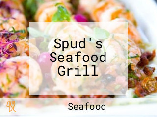 Spud's Seafood Grill