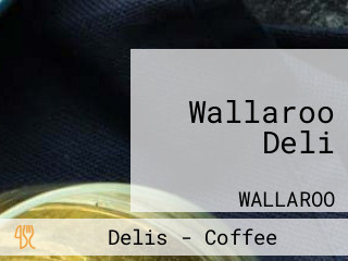 Wallaroo Deli