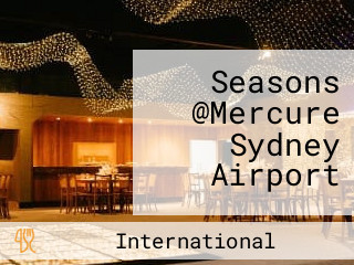 Seasons @Mercure Sydney Airport