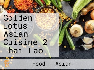 Golden Lotus Asian Cuisine 2 Thai Lao