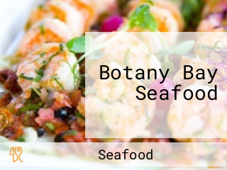 Botany Bay Seafood