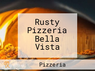 Rusty Pizzeria Bella Vista