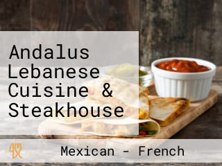 Andalus Lebanese Cuisine & Steakhouse